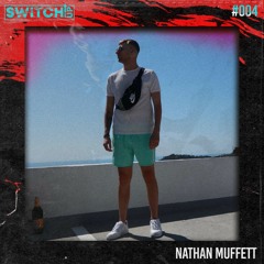 SWITCH:UP guest mix #004 - Nathan Muffett