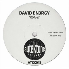 David En3rgy "Run-E" (Original Mix)(Preview)(Taken from Tektones #13)(Out Now)