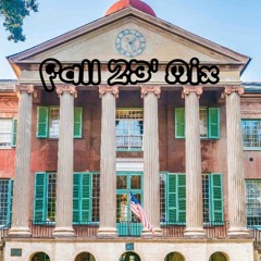 College of Charleston Fall 23' Mixtape