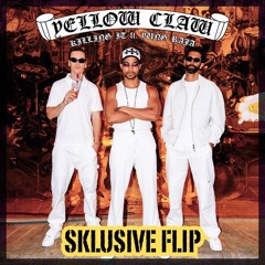 Yellow Claw - Killing it (feat. Yung Raja) [Sklusive Flip]
