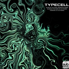Typecell - Forward (FS-X33 Remix) [SUBPLATE-110]