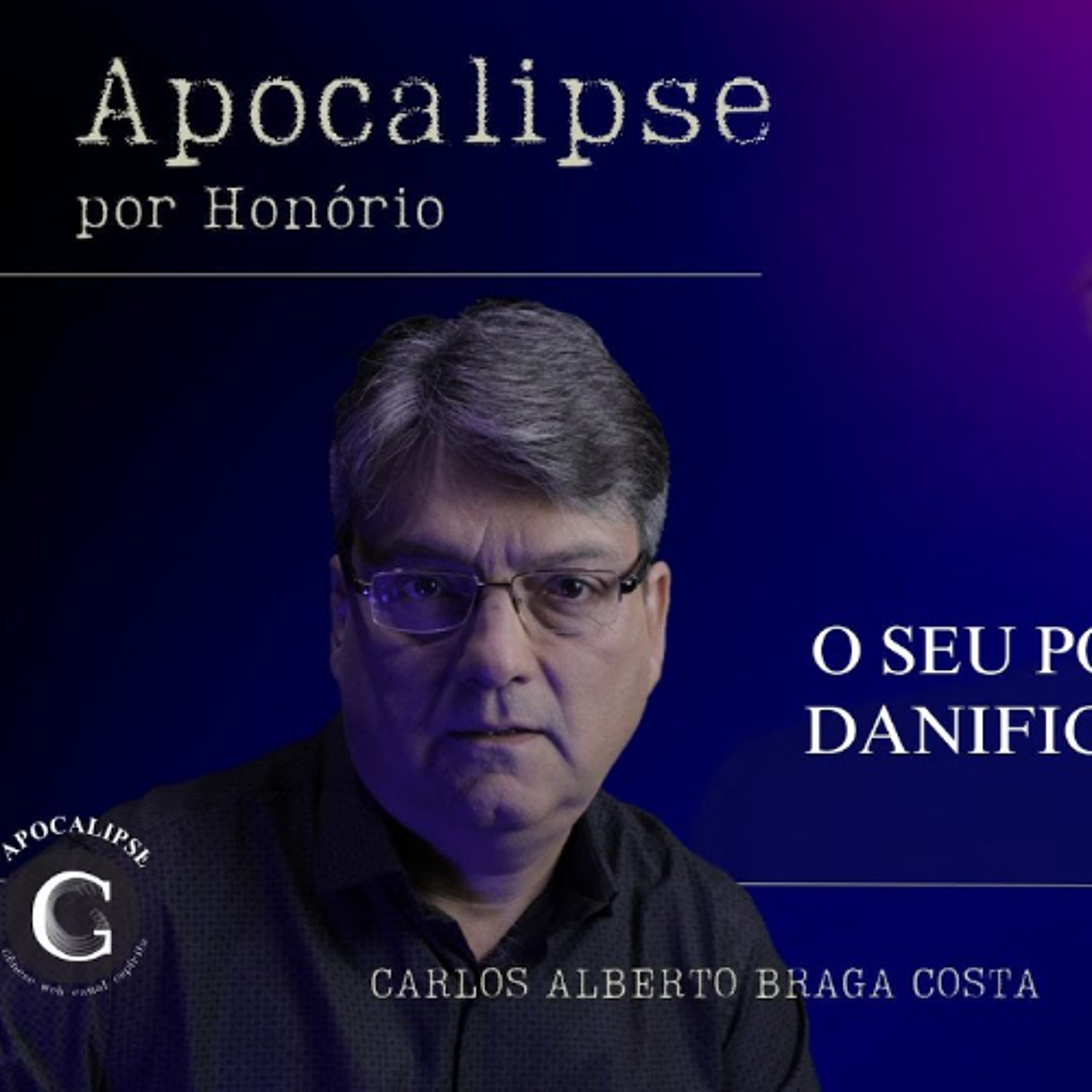 152 - APOCALIPSE POR HONÓRIO - O SEU PODER ERA PARA DANIFICAR OS HOMENS episode artwork