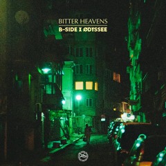 Bitter Heavens w/ B-Side