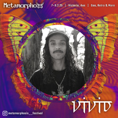 VIVID @ METAMORPHOSIS FESTIVAL 2025