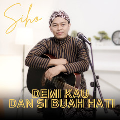 Demi Kau Dan Si Buah Hati (Cover)