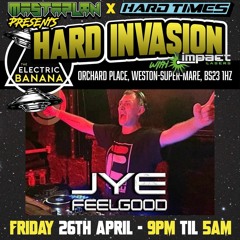 Jye Feelgood - LIVE @ Hard Times & Mastaplan presents Hard Invasion