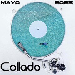 COLLADODJ MAYO 2025