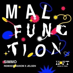 Simmo  - Malfunction (Jelsen Remix)
