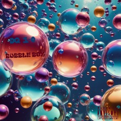 BUBBLEBOY (prod prodbystammas)