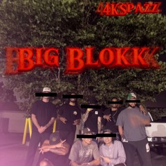 Big Blokk (Feat. Kwalk)