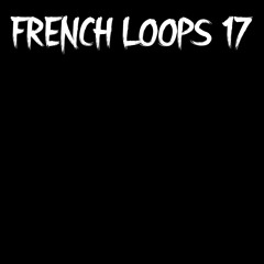 French.Loops. 17.A