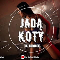⛔🥵 JADĄ KOTY !!! 2023 🥵⛔ {😈🔥 NAJLEPSZA MUZA DO AUTA 🔥😈} 💙🎶 #remixy / #hity 🎶💙 DJ BARTUS