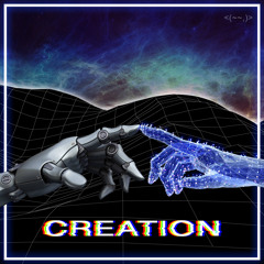 Creation