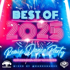 BEST OF 2025 POP RMX DANCE PARTY - (CHAPPELL ROAN, SABRINA CARPENTER, HUNTR/X, TAYLOR SWIFT, DRAKE)