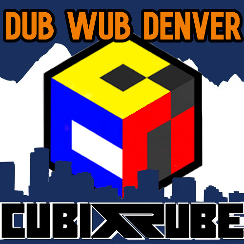 Cubix Rube - Dub Wub Denver Set