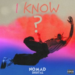 Travis Scott - I KNOW | NoMad Digital Remix [FREE DOWNLOAD]