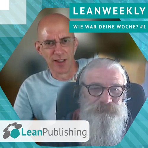 LeanWeekly - Ausgabe #22 – Wie war Deine Woche? #1