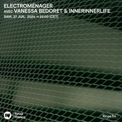 Electroménager avec Vanessa Bedoret & innerinnerlife - 27 Juillet 2024