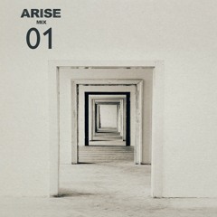 Arise Mix #01