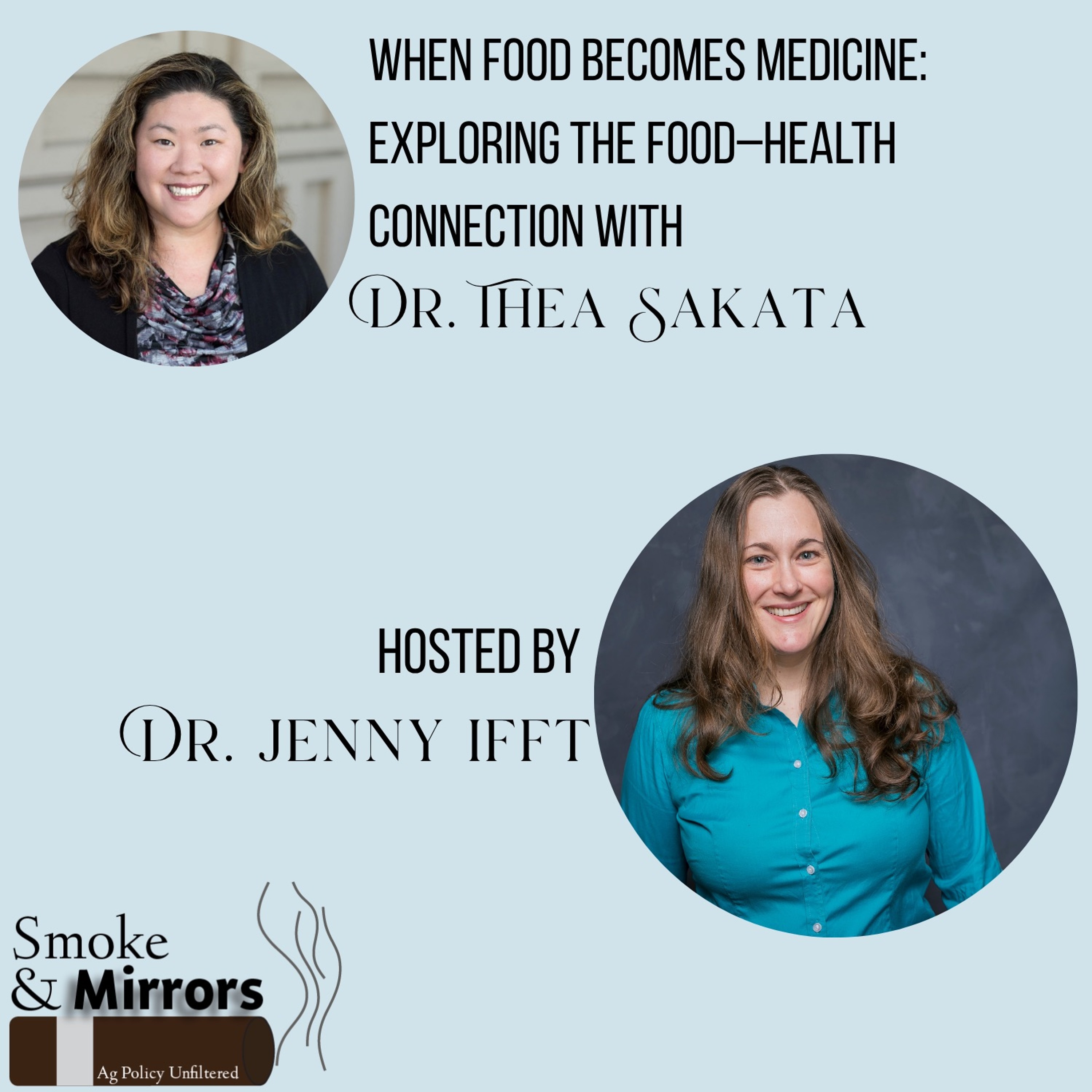 When Food Becomes Medicine: Exploring the Food–Health Connection | Dr. Thea Sakata episode artwork