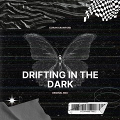 Ciaran Crawford - Drifting In The Dark