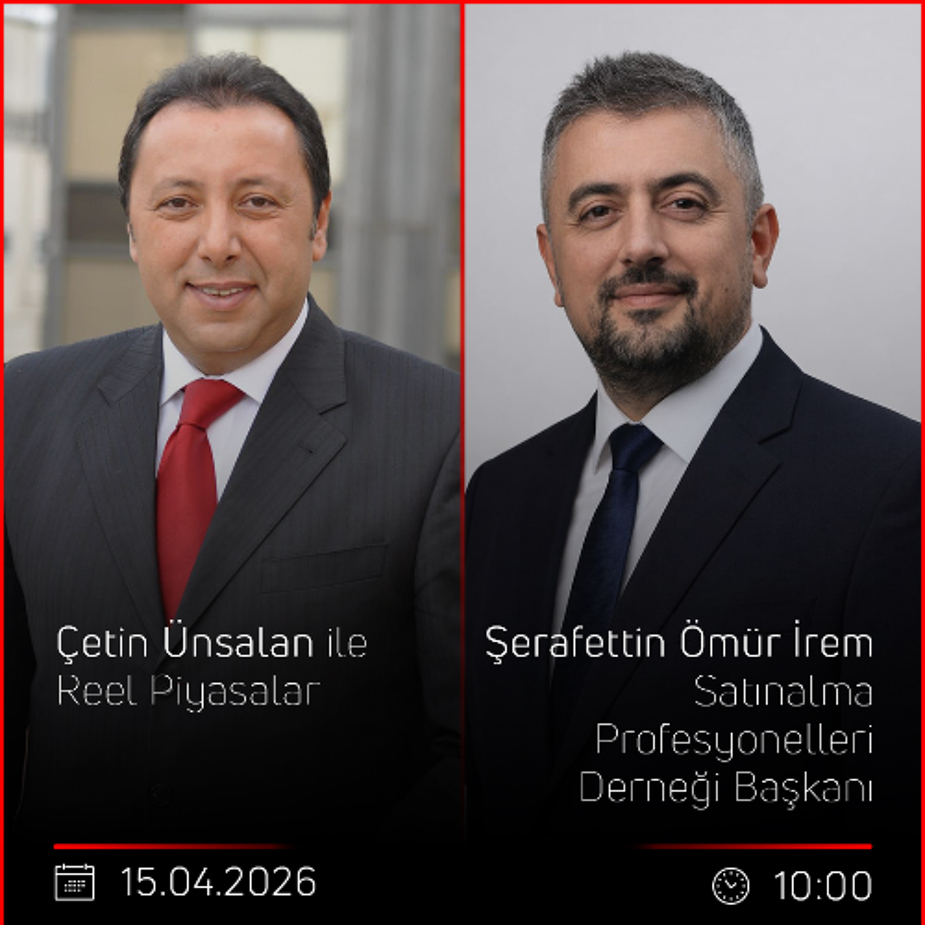 Şerafettin Ömür İrem - Çetin Ünsalan ile Reel Piyasalar