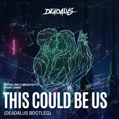 Virtual Riot & Modestep Ft. Frank Zummo – This Could Be Us (Deadalus Bootleg)