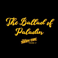 The Ballad Of Paladin