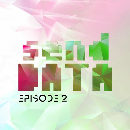 Send Data EP2 - Lakei & Low Violence