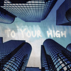 To Your High