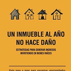 GET EBOOK EPUB KINDLE PDF Un Inmueble Al Año No Hace Daño (Spanish Edition) by  Carlo