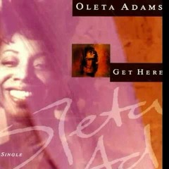 Oletta Adams - Get Here ( Hendy & Ion Fenix Remix)