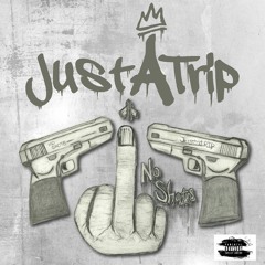 JustATrip - No Shots