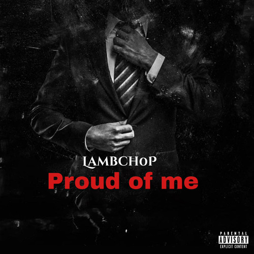 PROUD OF ME - LAMBCH0P