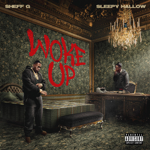 Woke Up (Sheff G & Sleepy Hallow)