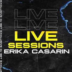 Erika Casarin @ Live Sessions • 17/05/2020
