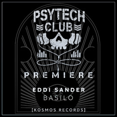 PREMIERE: Eddi Sander - Basilo (Original Mix) [Kosmos Records]