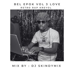Bel Epok Retro Rap Kreyòl Love