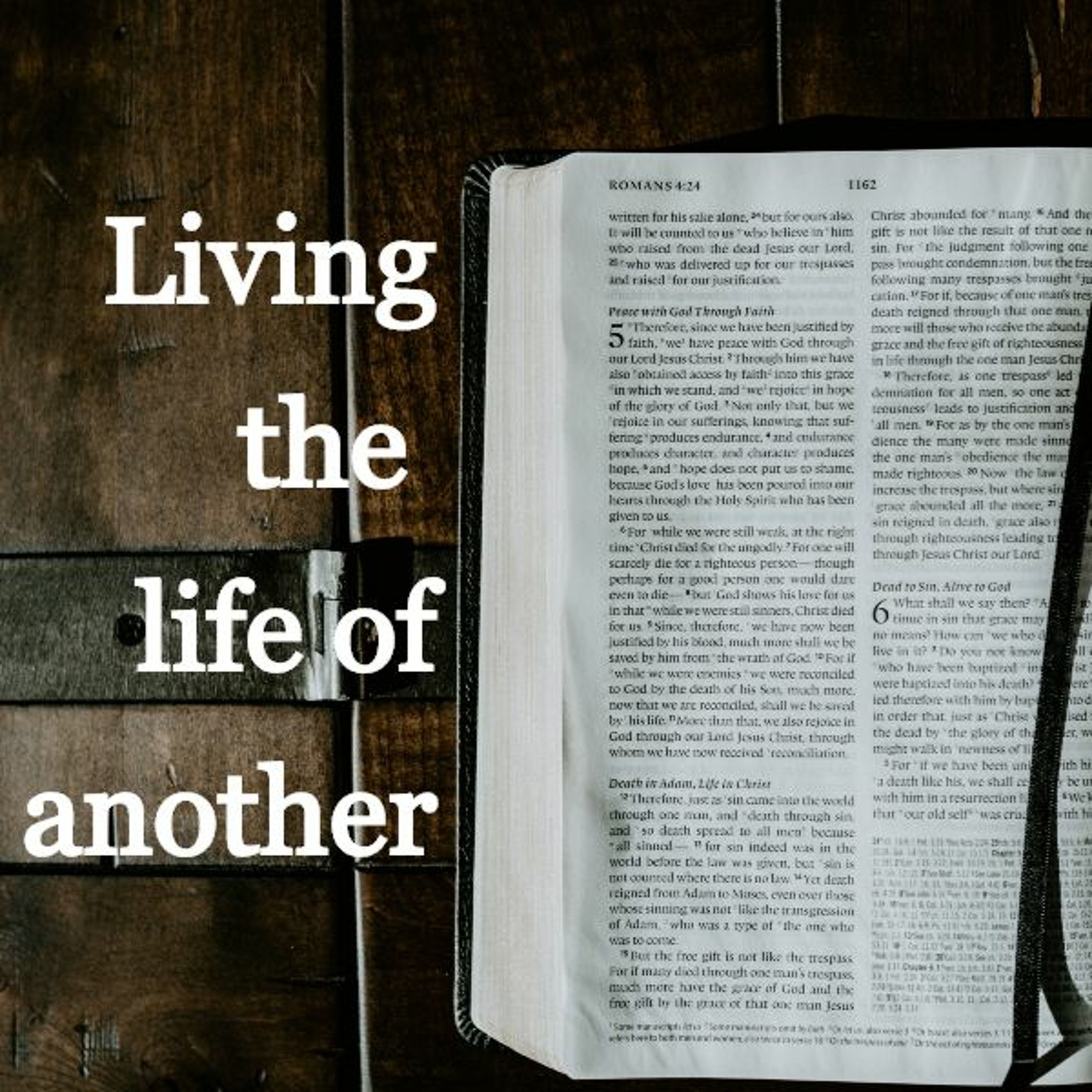 Living the life of another: Buried with Christ- Pastor Tim McIlwrath 11/3/20 episode artwork