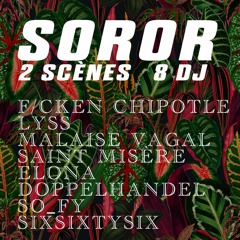 SOROR - La mixtape de F/cken Chipotle