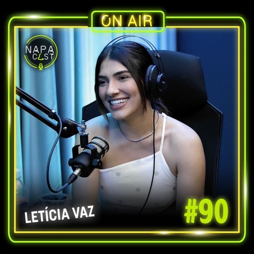 #90 - Letícia Vaz