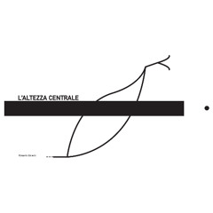 L'ALTEZZA CENTRALE