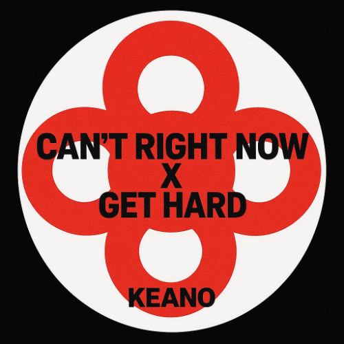 Can't Right Now X Get Hard