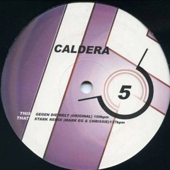 Caldera - Gegen Die Welt (Original) 1999