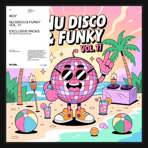 Numia - Nu Disco & Funky House Vol. 11 🦩 | Mashup & Remix Pack (50 Tracks) | +23 Exclusives