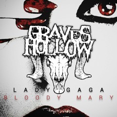 Bloody Mary (Lady Gaga Metal Remix)
