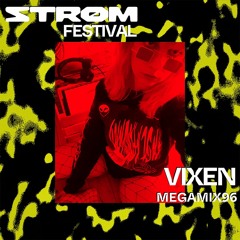 Vixen / MegaMix96 / Strøm Festival 2021
