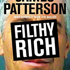 [READ] EPUB 🎯 Filthy Rich: The Shocking True Story of Jeffrey Epstein – The Billiona