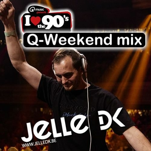 Jelle Dk - 90s Q Weekend Mix