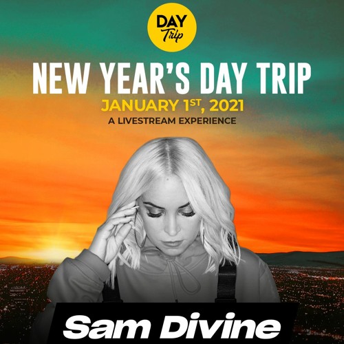 Sam Divine New Year's Day Trip x Insomniac | 01.01.21
